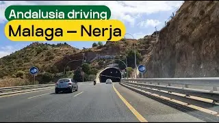 Malaga to Nerja (Highway A-7, Spanish Road Trip). Andalusia driving