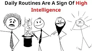 Daily Routines Are A Sign Of High Intelligence