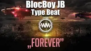 [FREE] BlocBoy JB Type Beat 