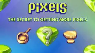PIXELS | GET MORE PIXELS WITH THIS METHOD!