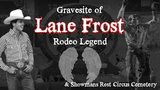 Gravesite Of Lane Frost & Showman's Rest Circus Cemetery