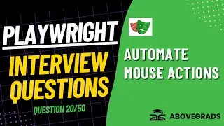 Question #20: How to Handle Mouse Actions in Playwright? | Playwright Interview Q&A Series