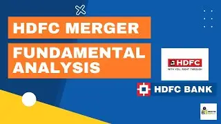 HDFC and HDFC Bank Merger Fundamental Analysis | Brighter Mind