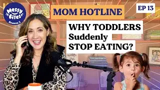 Mom Hotline: My Toddler Won't Eat! (Decoding Food Regression & Picky Eating) | EP 13