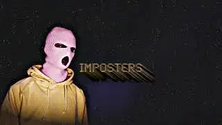 BAD DAY DRE - IMPOSTERS [dir. by @drevegas]