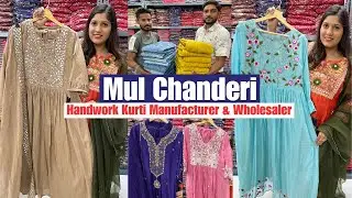 Samra Fashion : Mul Chanderi Handwork Kurti Manufacturer & Wholesaler in Kolkata Barabazar