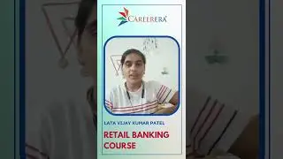 Careerera's Retail Banking Course&nbsp;is reviewed By Lata Vijaykumar Patel