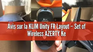 Avis sur la KLIM Unity FR Layout &ndash; Set of Wireless AZERTY Keyboard and Mouse New + Durable, Ergonomi