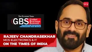 Watch Rajeev Chandrasekhar speaks on India&rsquo;s Techade | Economic Times Global Business Summit