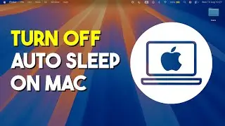 How to Turn Off Auto Sleep in Macbook