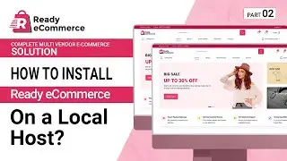 How to install Ready eCommerce on local host? | Multi Vendor e-Commerce solution  | RazinSoft.