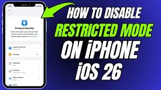 How to disable restricted mode on iPhone iOS26 | How to turn OFF restrictions on iPhone iPad iOS 26