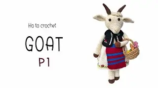 Crochet a goat toy- Capra din poveste, crosetata (part 1- body& hands/corp & maini)