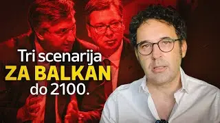 Tri scenarija za Balkan do 2100. | Pantelićev Georeport