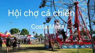 FISH FRY AND CARNIVAL COSTA MESA, CALIFORNIA. HỘI CHỢ C&Aacute; CHI&Ecirc;N TẠI MỸ.