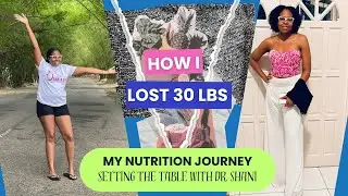 MY NUTRITION JOURNEY | How I lost 30lbs #weightlossjourney #transformation  #itsalifestyle