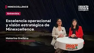 Minexcellence 2025: Excelencia operacional y visi&oacute;n estrat&eacute;gica