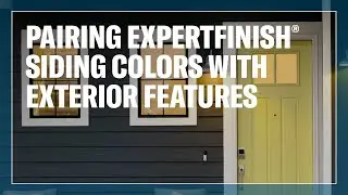 How to Pair LP&reg; SmartSide&reg; ExpertFinish&reg; Trim & Siding Colors with Exterior Features