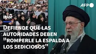 Líder supremo iraní defiende que las autoridades deben 
