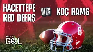 HACETTEPE RED DEERS - KOÇ RAMS | KAÇIRILMAYACAK REKABET! MAÇ İZLE | KORUMALI FUTBOL MAÇI