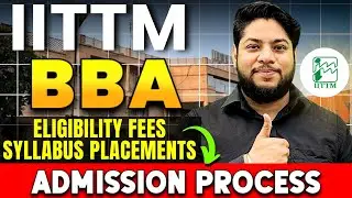 IITTM BBA Admission Process Eligibility Fees Placements Indian Institute of Tourism and Travel