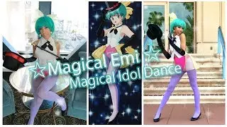 ☆ Magical Emi ☆ Magical Idol Dance ☆