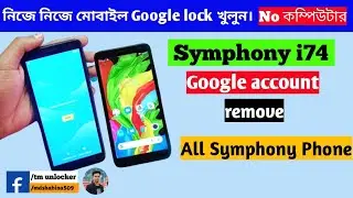 Symphony i74 Frp bypass | i74 google account unlock | symphony i74 google lock remove | #frp #i74frp