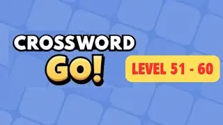 Crossword Go Game Walkthrough | Levels 51 to 60