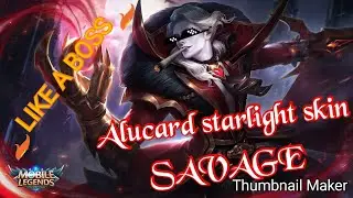 Alucard starlight skin- Viscount Savage!!!! Lifesteal king
