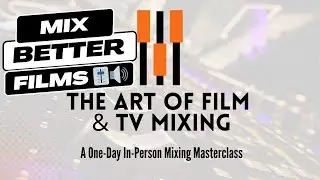 THIS Is How You Get Good At Mixing Films