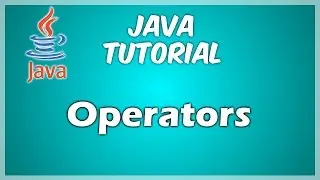 Operators - Java for Beginners pt. 3