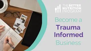 How to Become a Trauma Informed Business