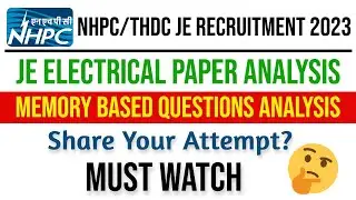 NHPC JE(Electrical) Full Question Paper Analysis 2023 | All Memory Based Questions in one video