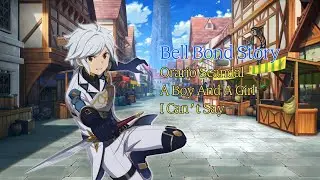Bell Cranel: Fledgling Hero Bond Quest | DanChro Bond Story