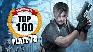 Platz #78 : Resident Evil 4 | Gameswelt TOP 100