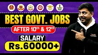 🔥Best Government Jobs after Class 10th & 12th | High Salary Jobs | Complete Details | Harsh Sir