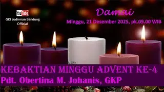 Kebaktian Minggu Adven Keempat, 21 Desember 2025