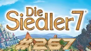 Die Siedler 7 &bull; #267 &bull; Live &bull; Multiplayer &bull; 1v1v1 Kronstedt (Ende)