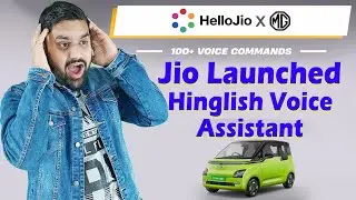 Jio Launched Hinglish Voice Command Assistant | Hello Jio | Hinglish Voice Assistant | MG Motor |