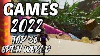 top 30 Open world games | best open world games | 2022 best Open world games | last years open world
