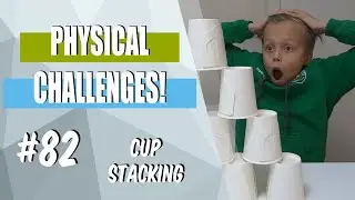 Physical Challenges! - #82 (cup stacking) - P.E. at home/school activity