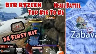 BTR RYZEN 24 FIRST KIT | HEAl BATTEL IN Vikendi Map | IN PMWL 😱