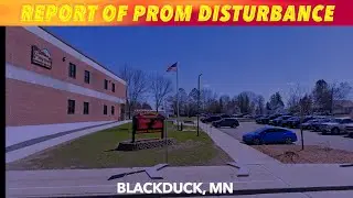 Reported As Scary Prom Disturbance At Blackduck, Minnesota
