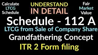 Schedule 112A ITR 2 - How to fill Income Tax Return ITR 2 form on sale of shares- LTCG & LTCL