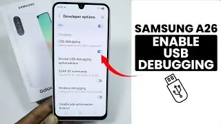 Как включить отладку по USB на Samsung A26 &mdash; Включить отладку по USB