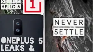 Oneplus 5 leaked!!! Actual images and full specifications