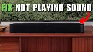 Sonos Beam Not Playing TV Sound