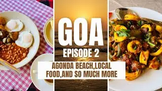 South Goa Bliss | English Breakfast at German Bakery | Agonda  & Palolem Beaches| Shopping & Food |