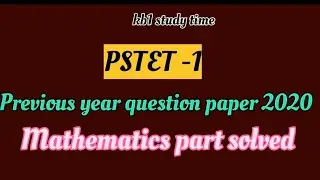 PSTET-1 ||Previous year question paper 2020 || Mathematics Part solved ||