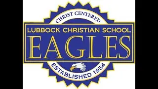 Welcome to Lubbock Christian School!